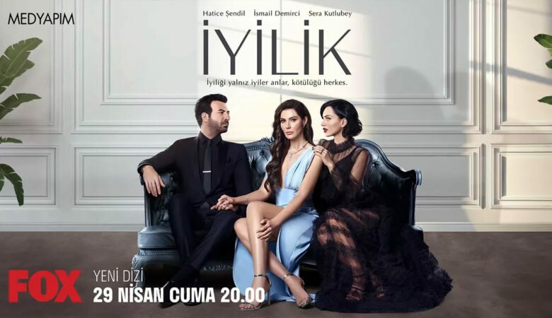 Постер сериала «Доброта / İyilik» (2022)